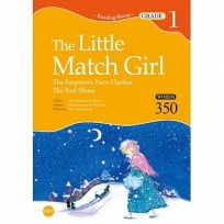 The Little Match Girl：The Emperor’s New Clothes / The Red Shoes【Grade 1】（25K+1MP3）