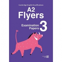Cambridge YLE A2 Flyers模擬試題 3 (附隨掃隨聽QR CODE音檔) (A2 Flyers)