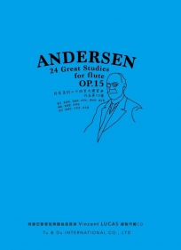 ANDERSEN給長笛的二十四首大練習曲，作品第15號﹝樂譜﹞