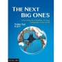 The Next Big Ones:Forecasting the Probability of Large Earthquakes in the World (英文版)
