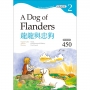 龍龍與忠狗 The Dog of Flanders【Grade 2經典文學讀本】二版