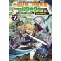差點在迷宮深處被信任的夥伴殺掉,但靠著天賜技能「無限扭蛋」獲得等級9999的夥伴,我要向前隊友和世界展開復仇&「給他們好看!」07